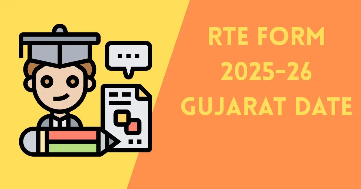 RTE Form 202526 Gujarat Date RTE Gujarat RTE Form 202526 Gujarat Date RTE Gujarat