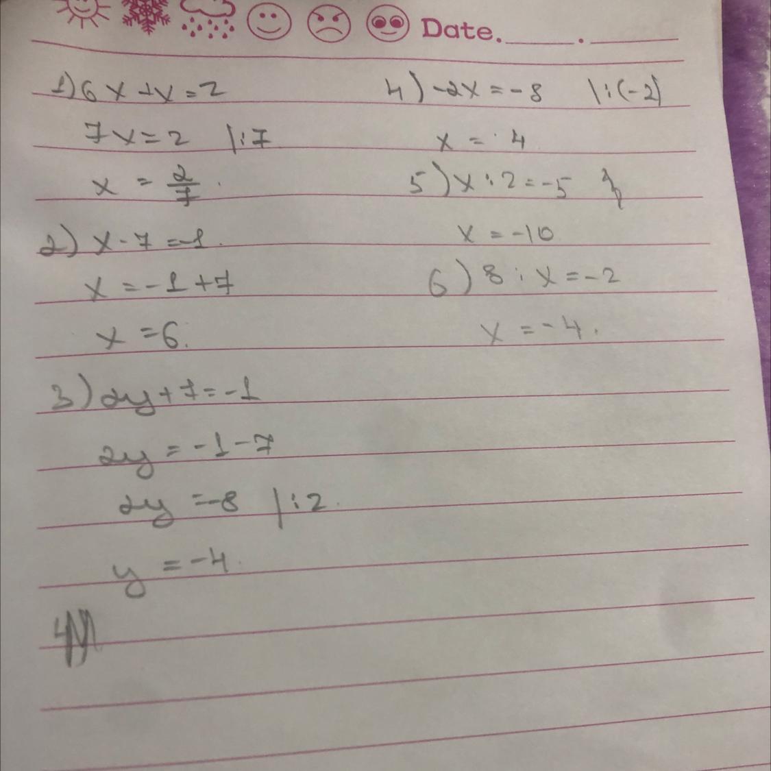 Помогите спростити 1)6x+x=2 2) x7=1 3)2y+7=1 4)2x=+8 5)x2=5 6)8