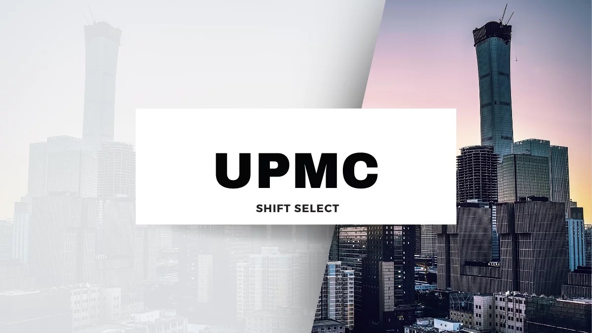 UPMC Shift Select Transforming Workforce Management