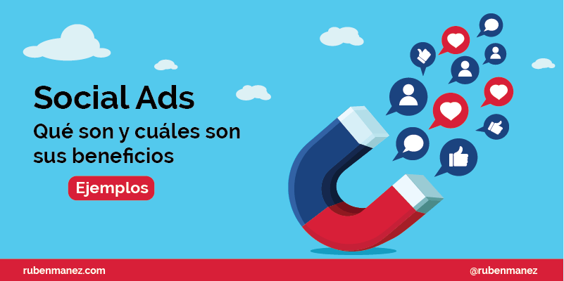 Qué son los Social Ads Tipos, Beneficios de utilizarlos