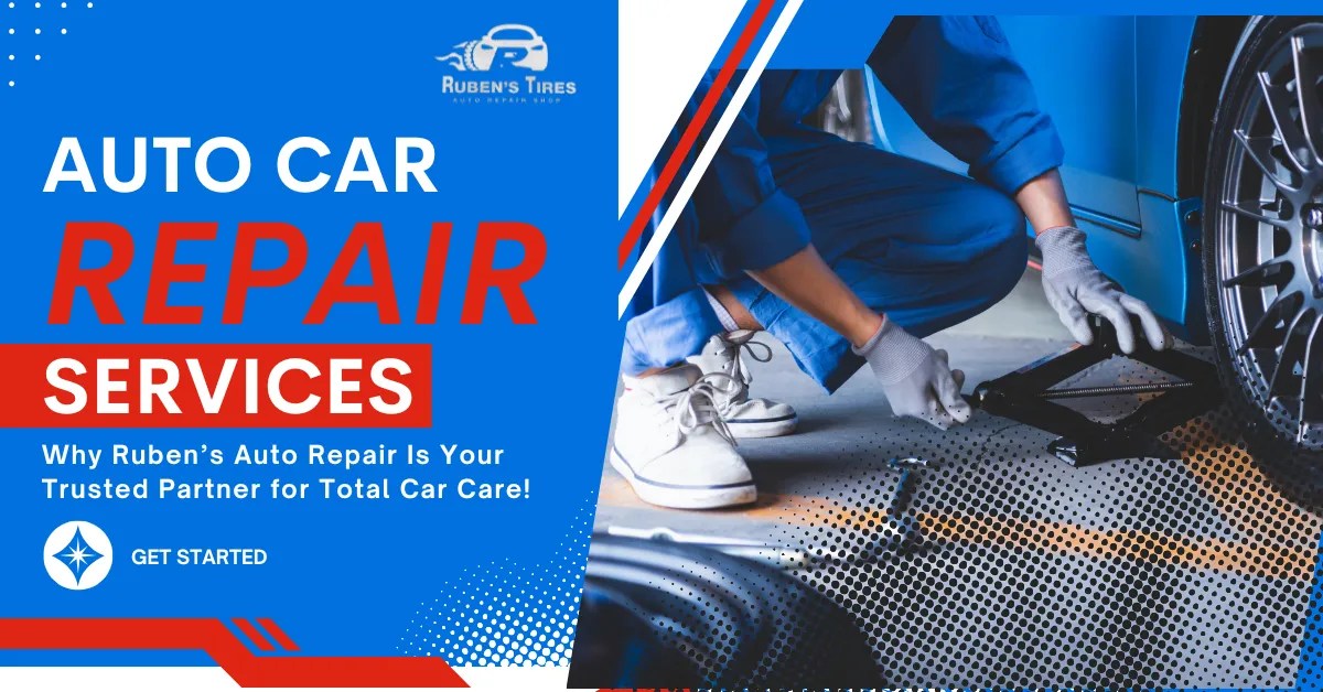 Ruben’s Tires | Trusted Auto Repair in Central Florida