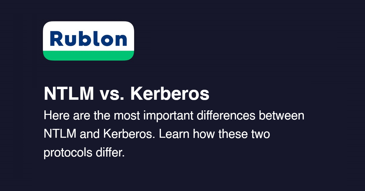 NTLM vs. Kerberos Rublon