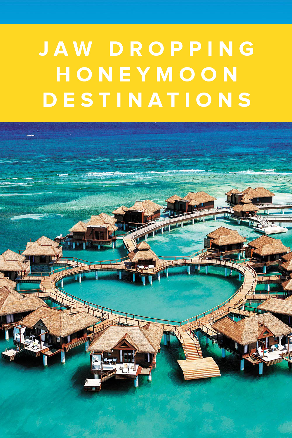 7 Honeymoon Destinations That Will Mistake You For The Maldives ⋆ Ruffled