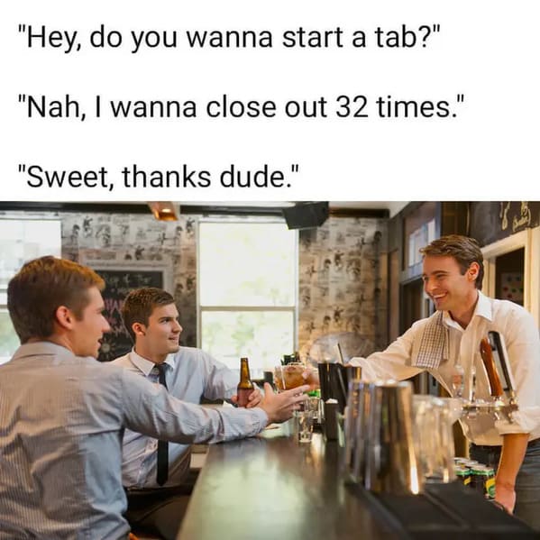 25 Things Bartenders Absolutely Hate You Should Avoid At All Costs