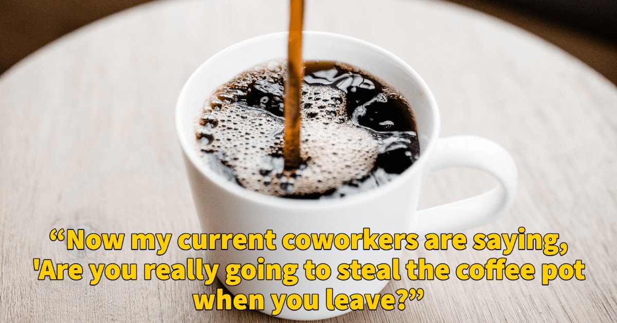 Woman Asks If Taking The 'Office Coffee Pot' She Bought When She Quits