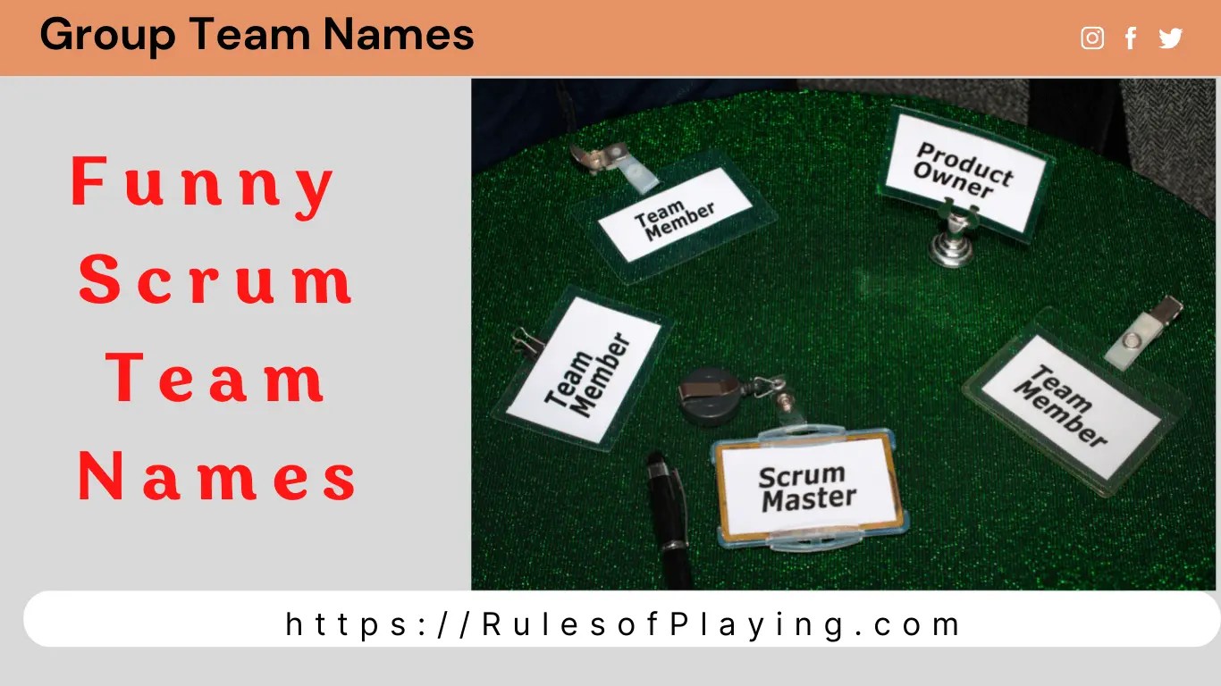 60+ Funniest Catchy & Agile Scrum Team Names Rules of Playing