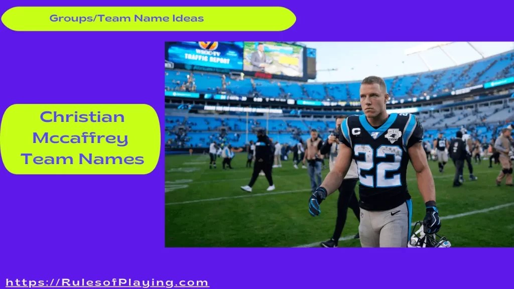 70+ Christian McCaffery Fantasy Team Names For Power Kick!