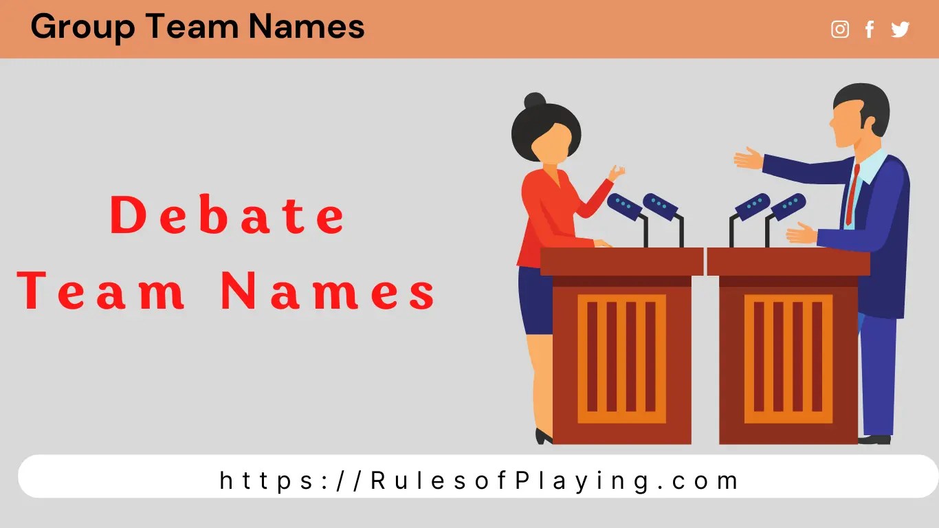 70 Best Debate Team Names to Win Every Argument! Rules of Playing
