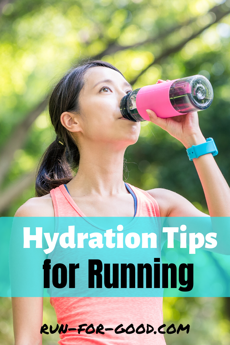 tipsforproperhydrationforrunning Run For Good