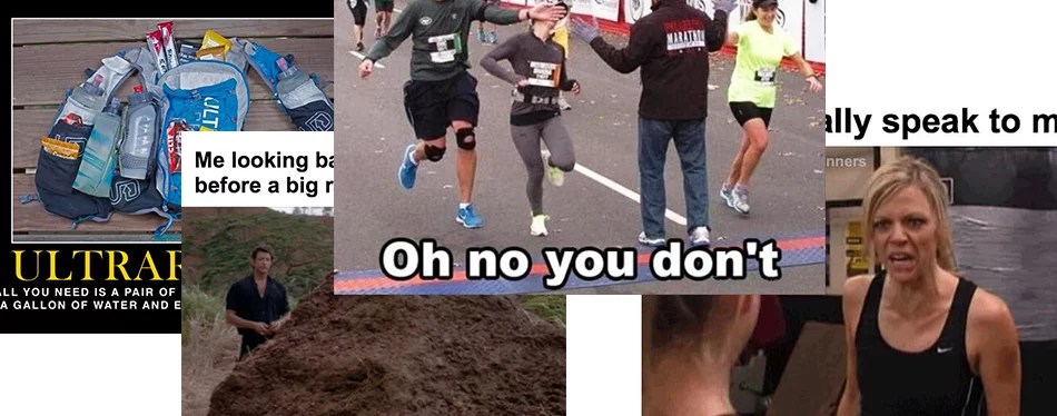 Ultra Running Memes That Are Too Good Run Bryan Run
