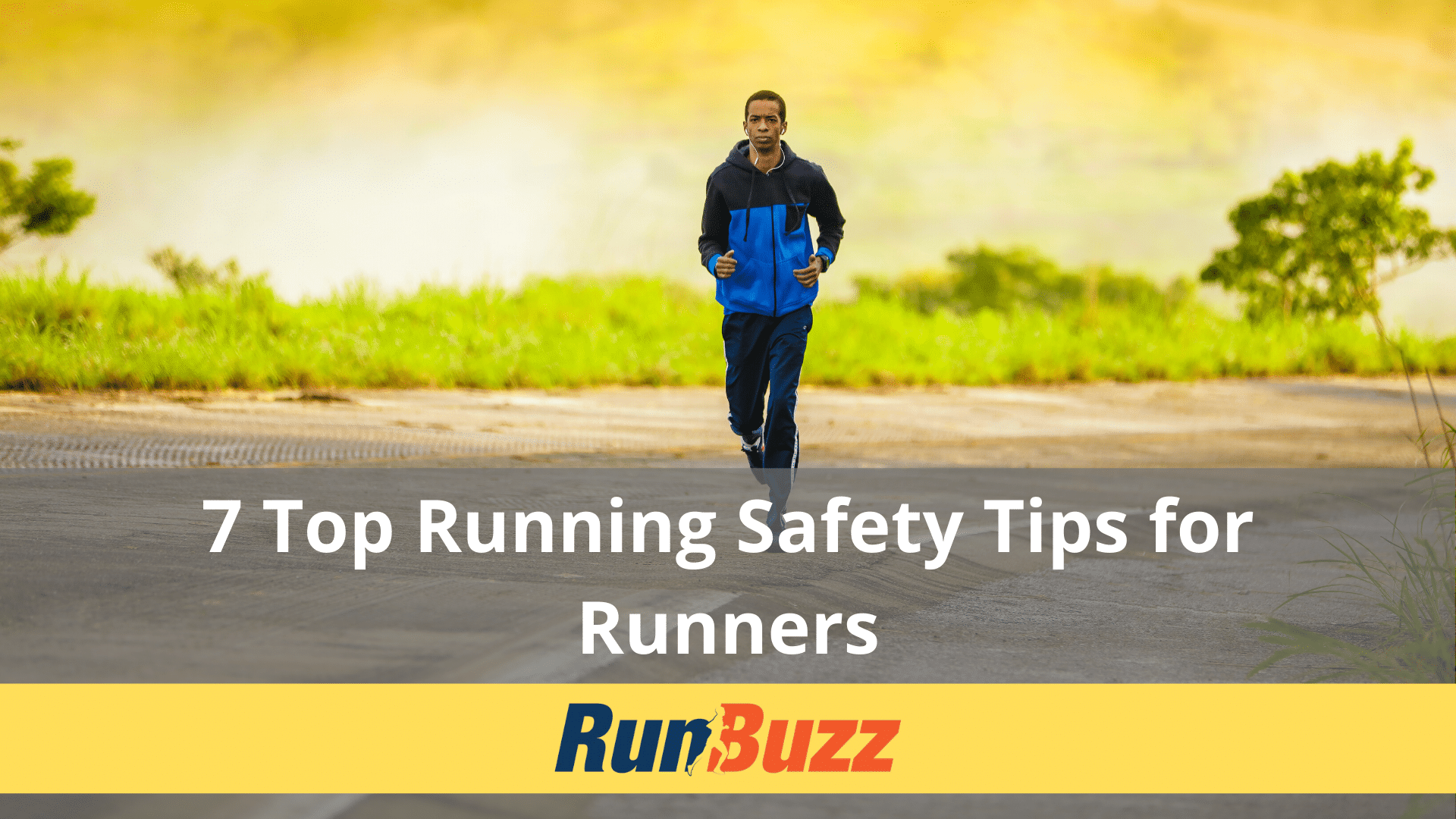 7 Top Running Safety Tips For Runners
