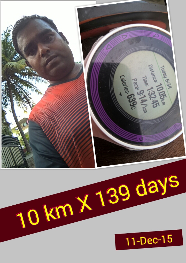 10 km X 139 days Run For Health And Fun
