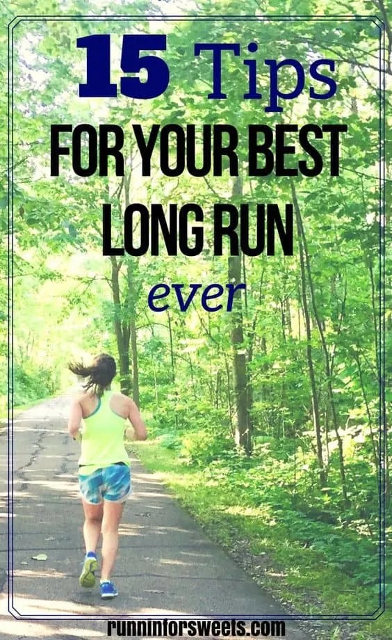 10 Tips for Your Best Long Run Ever Runnin' for Sweets