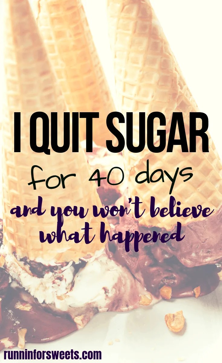 I Quit Sugar for 40 Days My Foolproof Plan to Give Up Sugar