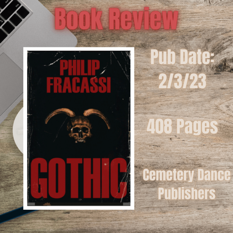 Book Review Gothic by Philip Fracassi Running Reader