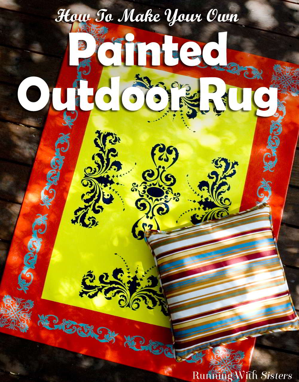 Make Your Own Painted Outdoor Rug Running With Sisters