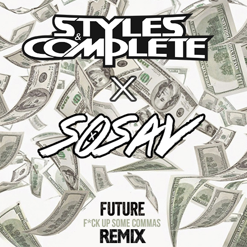 PREMIERE F*ck Up Some Commas X Sosav Remix)