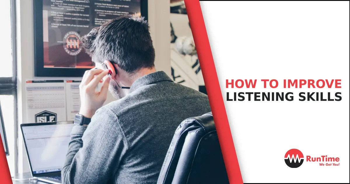 How to Improve Listening Skills RunTime