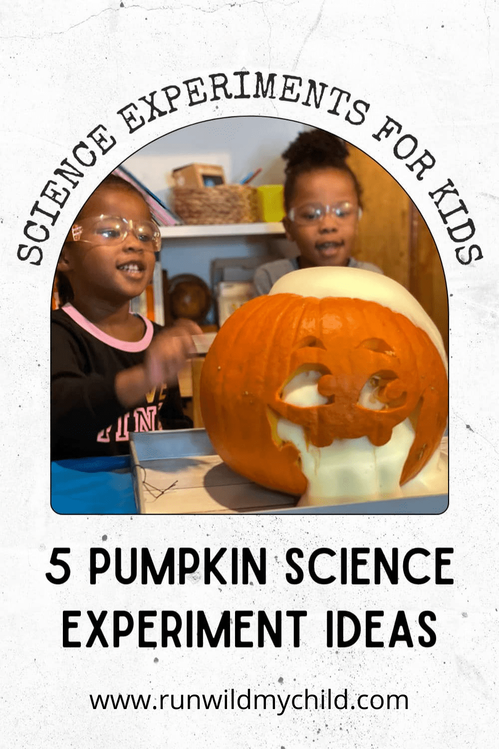 Pumpkin Science Experiments for Kids • RUN WILD MY CHILD