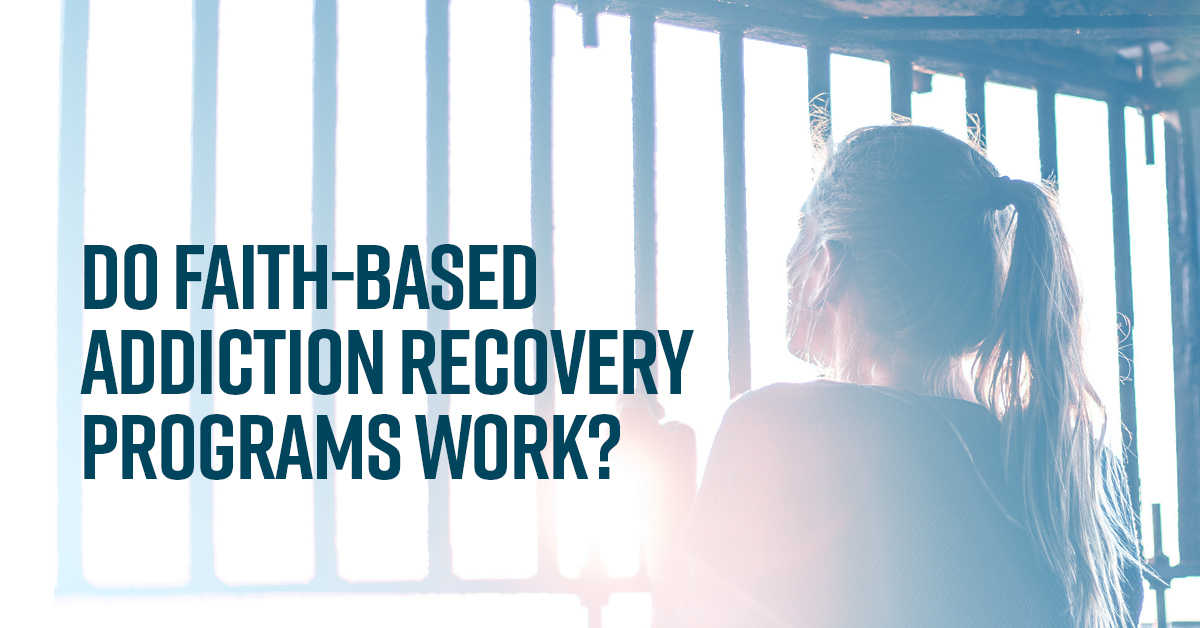 Do FaithBased Addiction Recovery Programs Work? RU Recovery