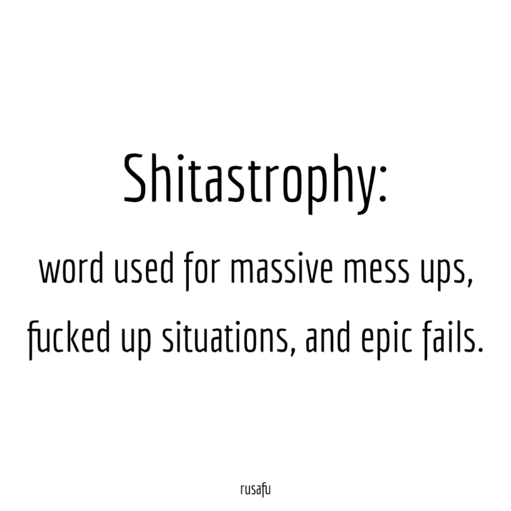 SHITASTROPHY... Rusafu Quotes