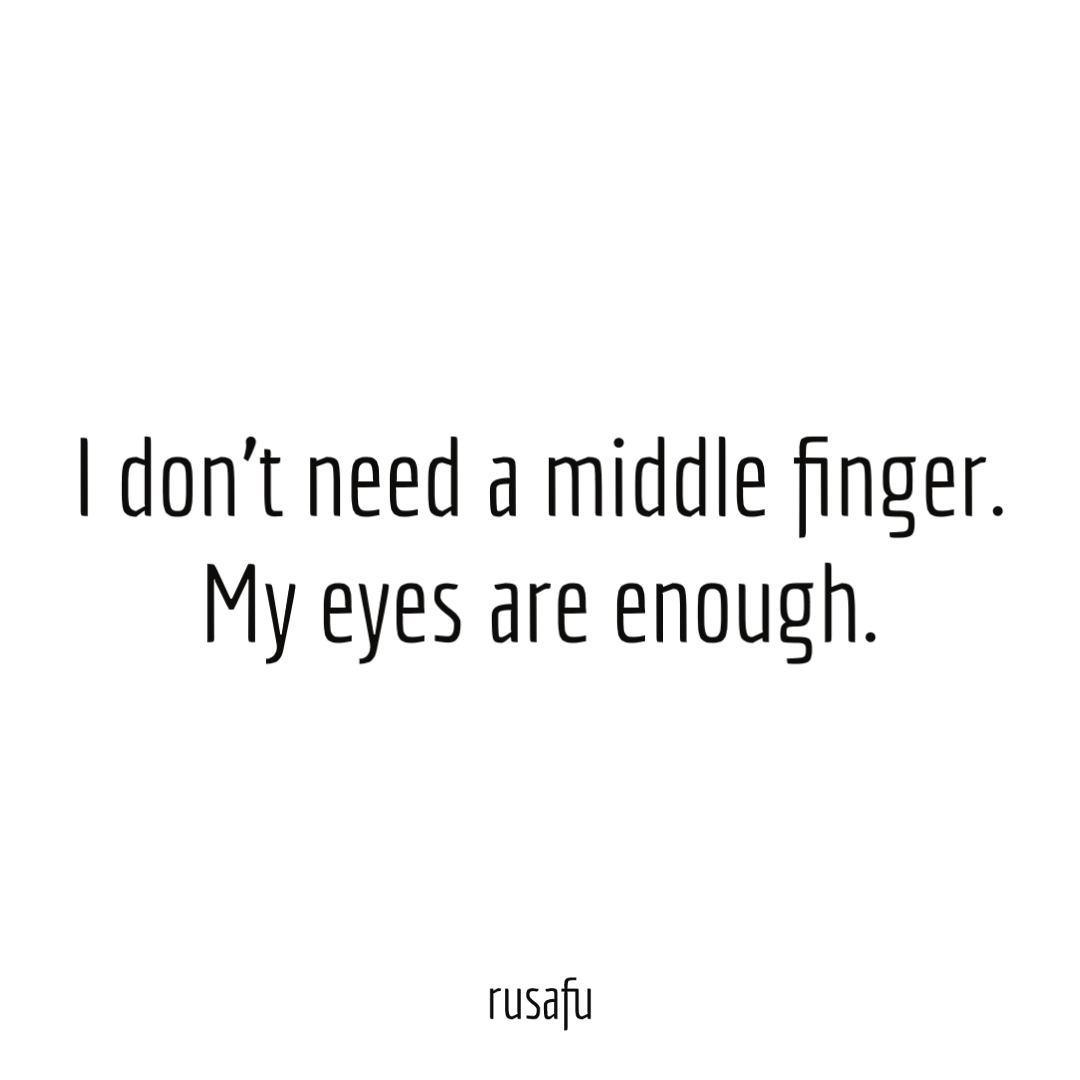 Middle Finger Quotes Rusafu