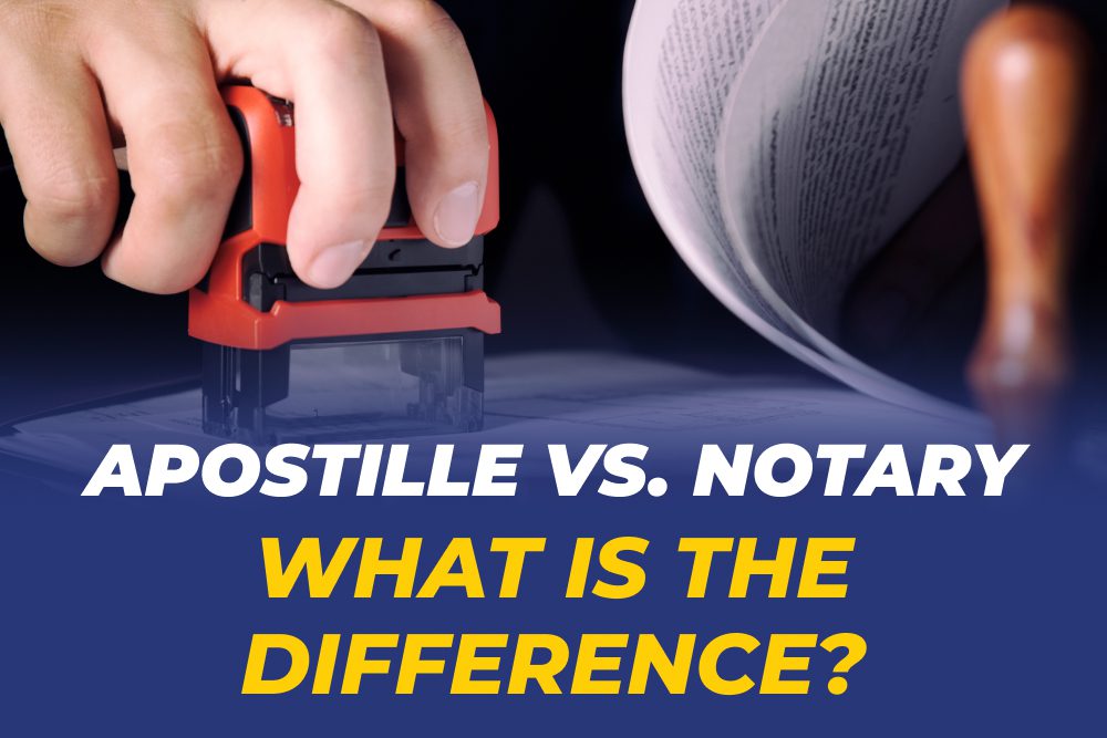Apostille vs Notary What is the Difference?