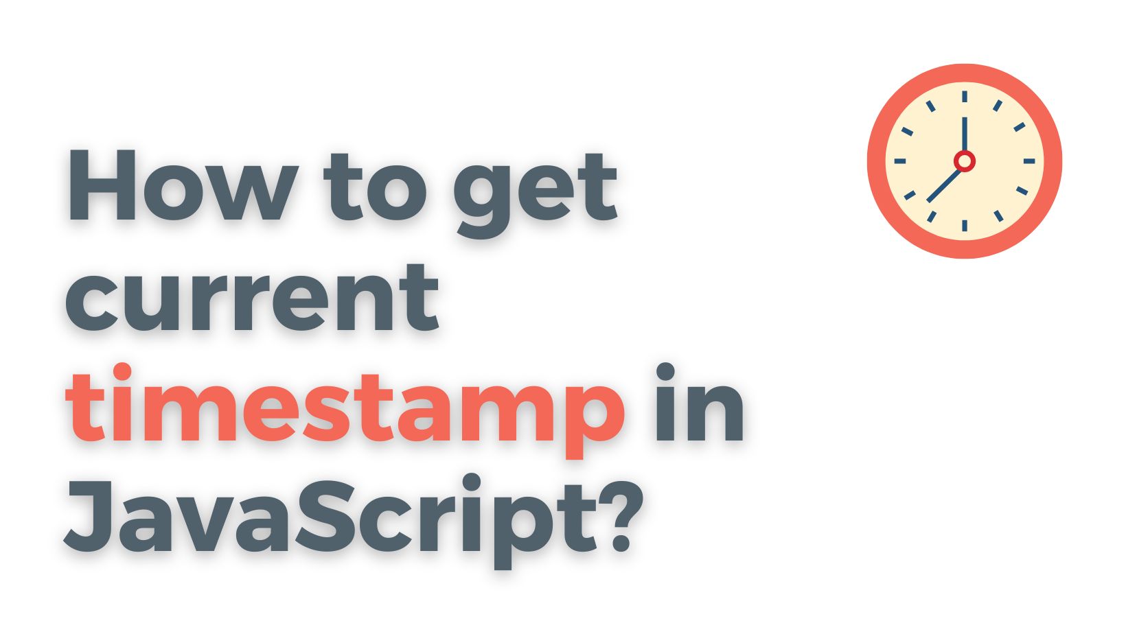 How to get current timestamp in JavaScript?