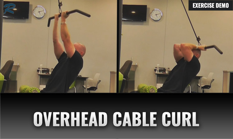 OVERHEAD CABLE CURL • Russ Howe PTI