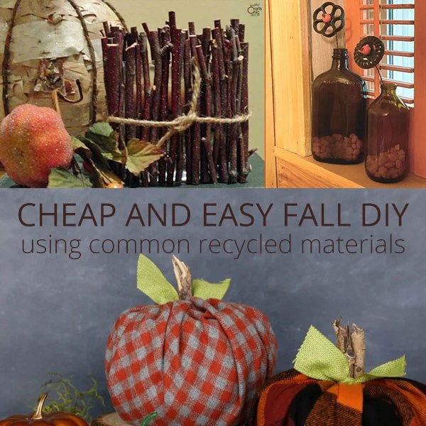 Cheap And Easy Fall DIY Rustic Crafts & DIY