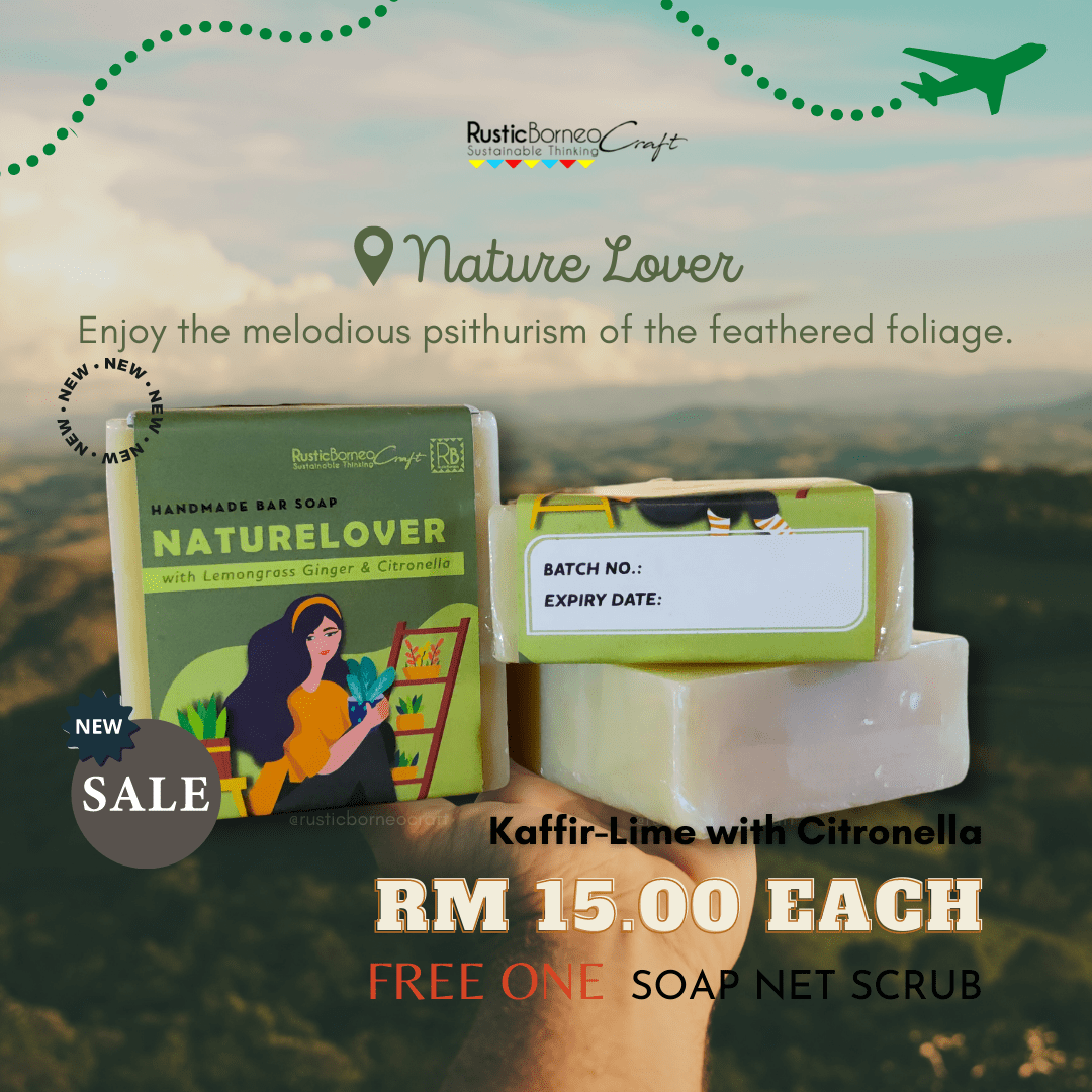 NATURE LOVER (100gm) Rustic Borneo