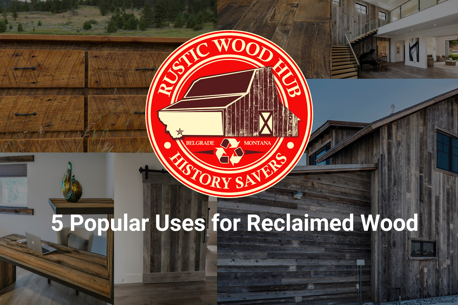 5 Popular Uses for Reclaimed Wood Montana Reclaimed Wood & Lumber