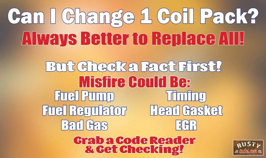 Can I Change One Coil Pack? (Insider tips)