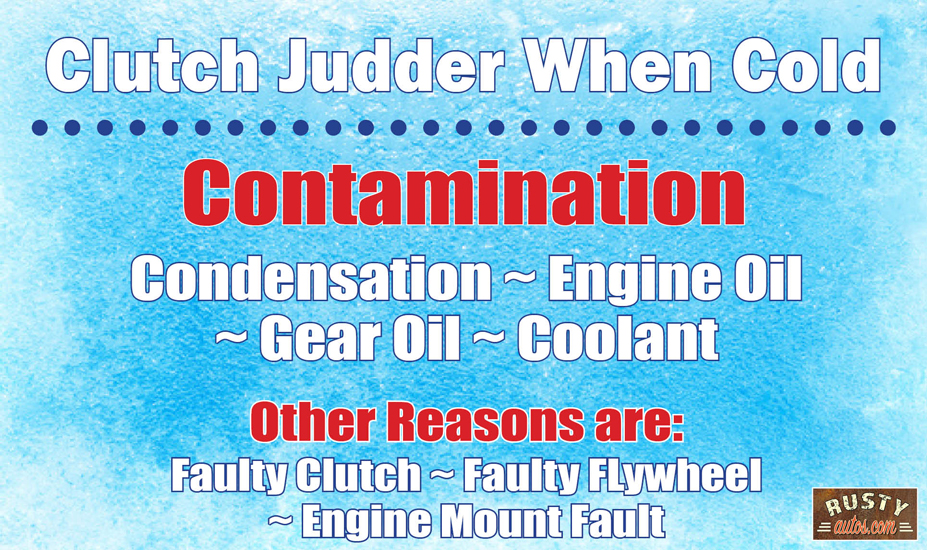Clutch Judder When Cold (This Is Why)