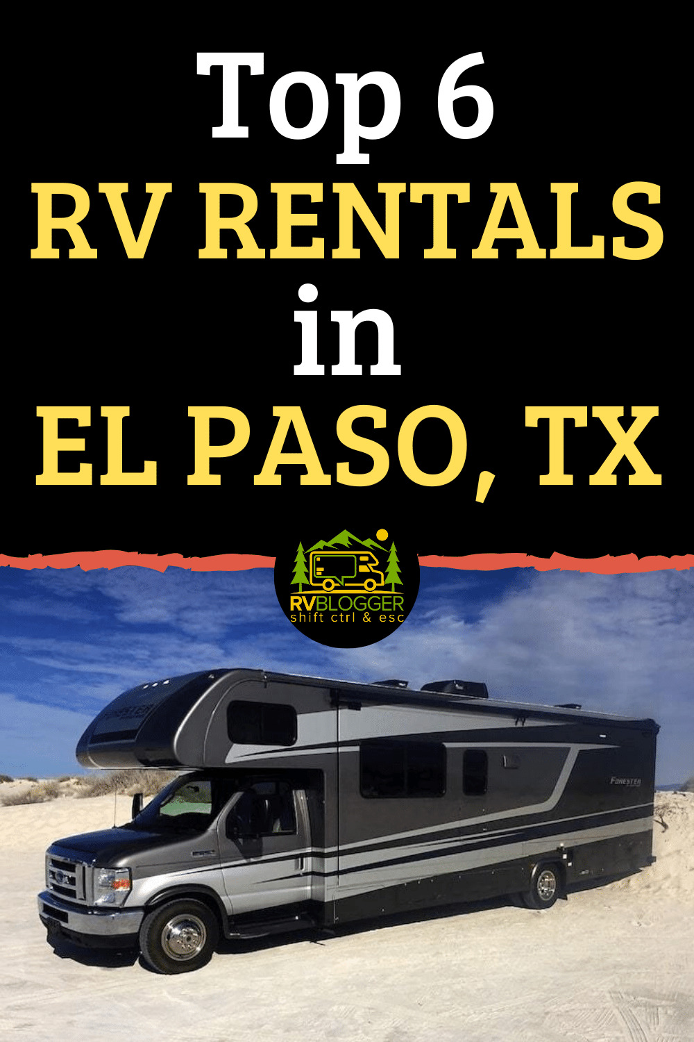Top 6 RV Rentals in El Paso, TX RVBlogger