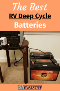Best RV Deep Cycle Batteries – Top Picks Reviewed – RV Expertise