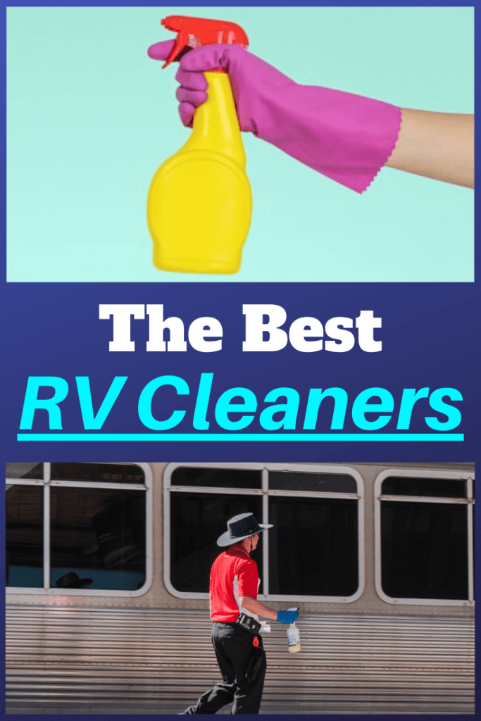 Best RV Cleaners (Roofs, Awnings, Toilets, AC, & More!)