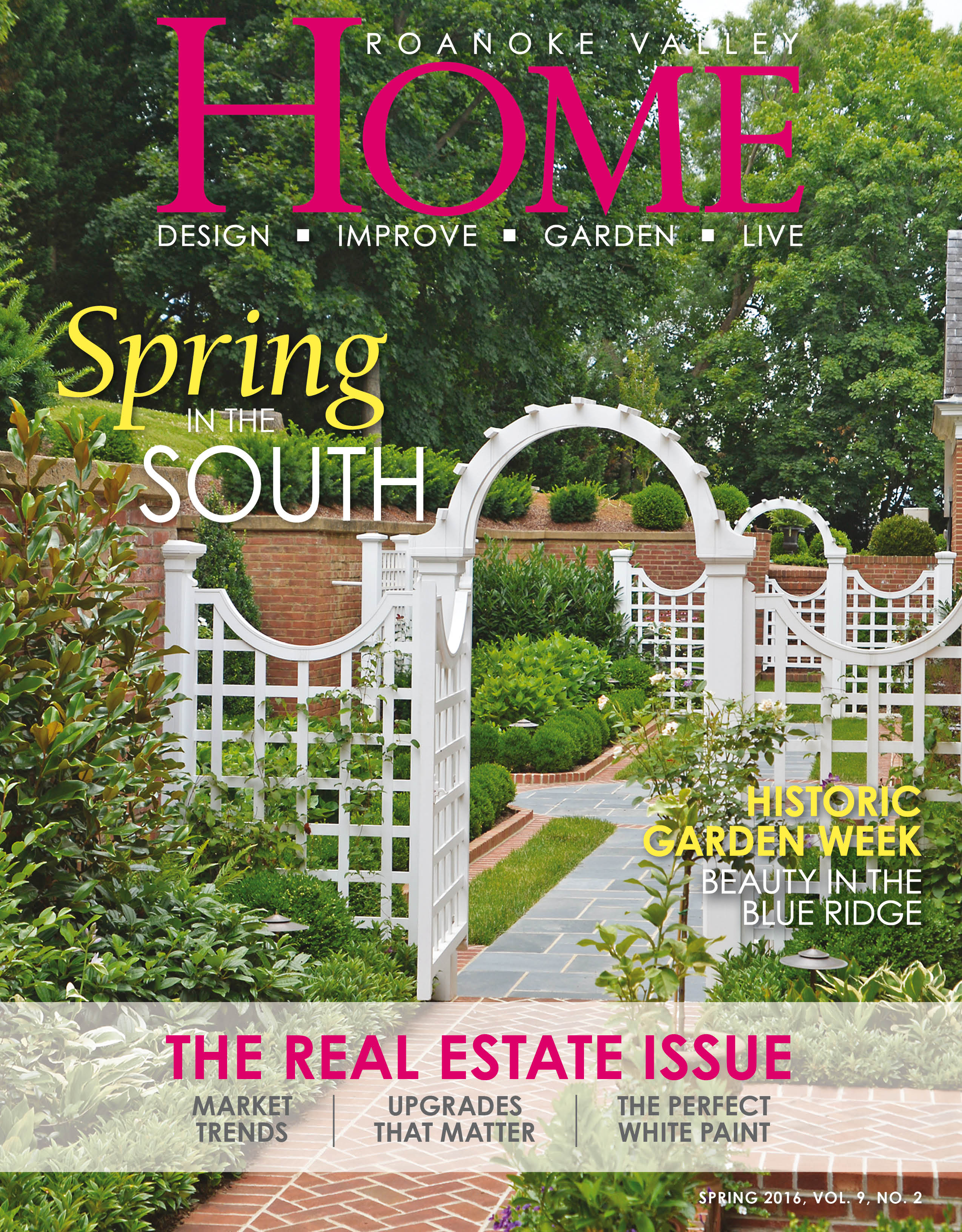 The Real Estate Issue 2016 Roanoke Valley Home Magazine
