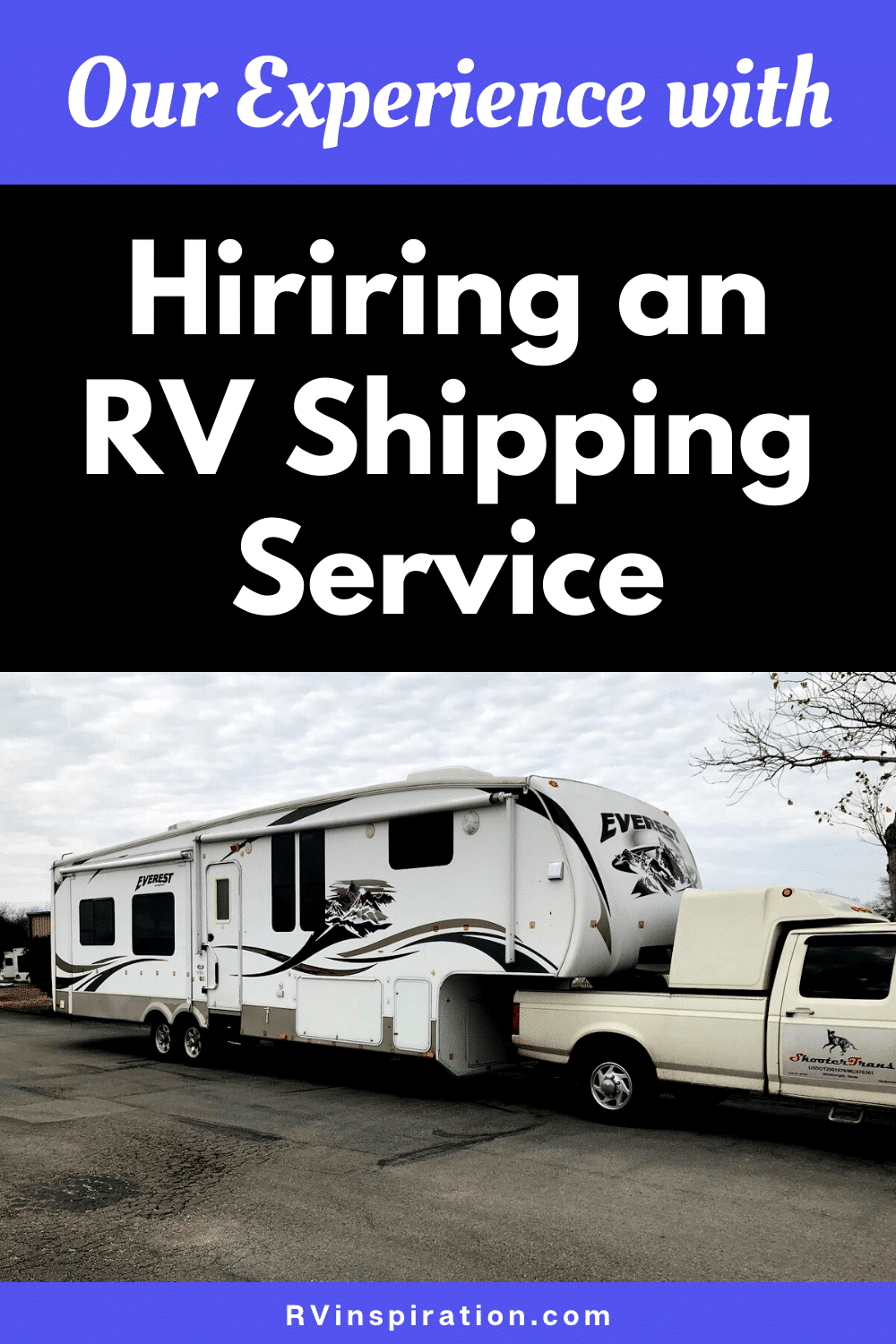 Before You Hire an RV Transport Company, Read These Tips!