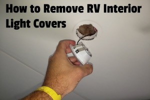 How to Remove RV Interior Light Covers: Step-By-Step