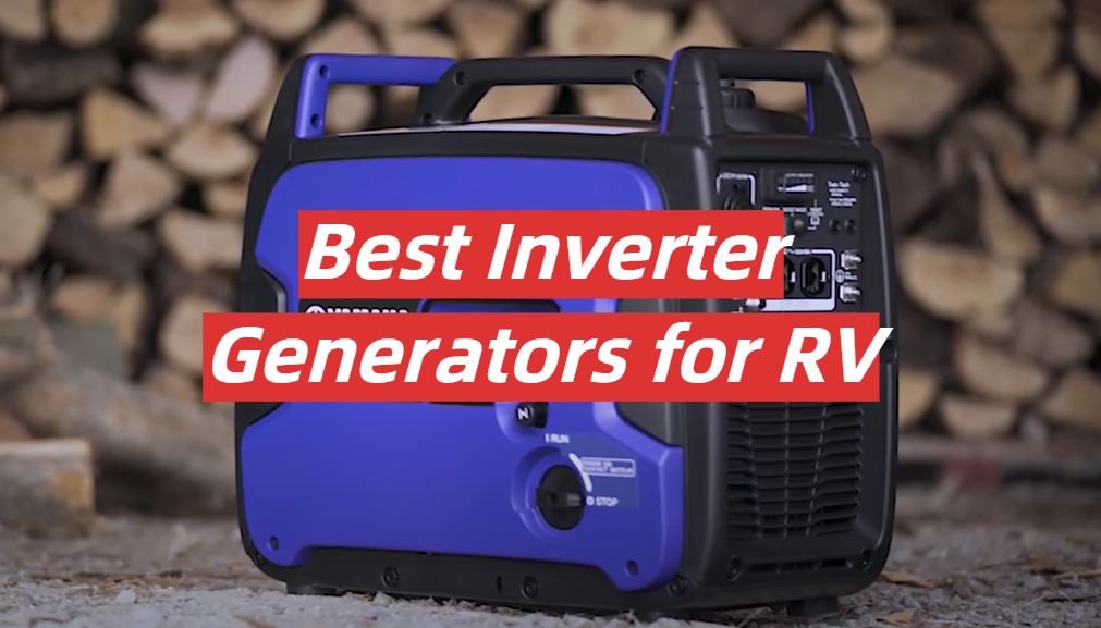 Top 5 Best Inverter Generators for RV [2022 Review] RVProfy