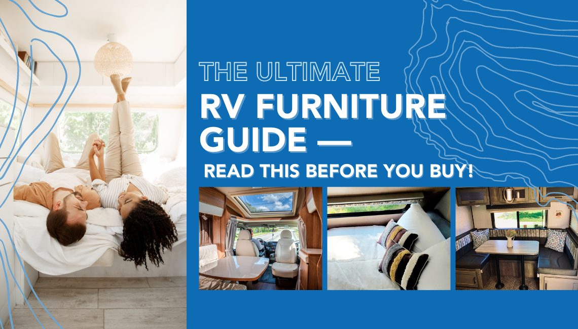 The Ultimate RV Furniture Guide — Read This Before you Buy! RVshare
