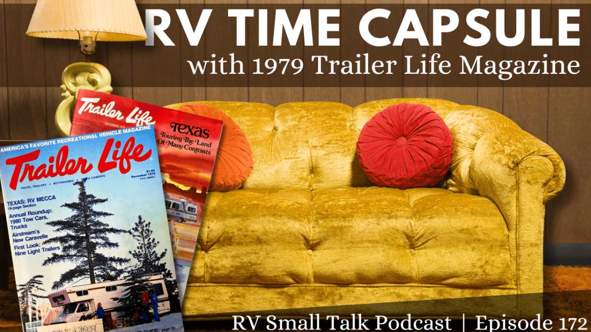 RV Time Capsule with 1979 Travel Life Magazine episode 172 RV Small Talk