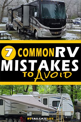 7 Common RV Mistakes to Avoid - RV Tailgate Life