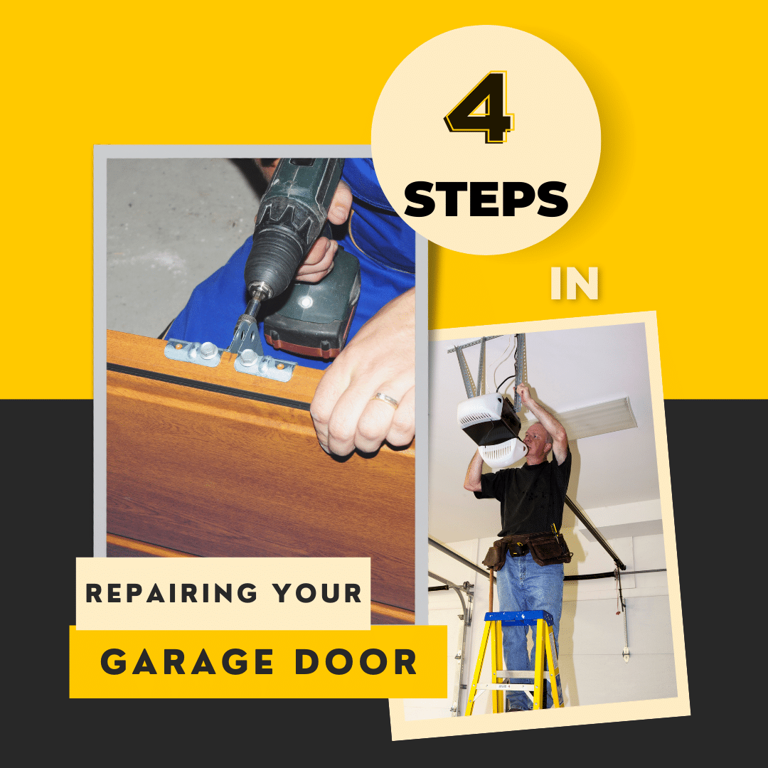 4 Safe Steps in Rapairing Your Garage Door Right Way Garage Doors