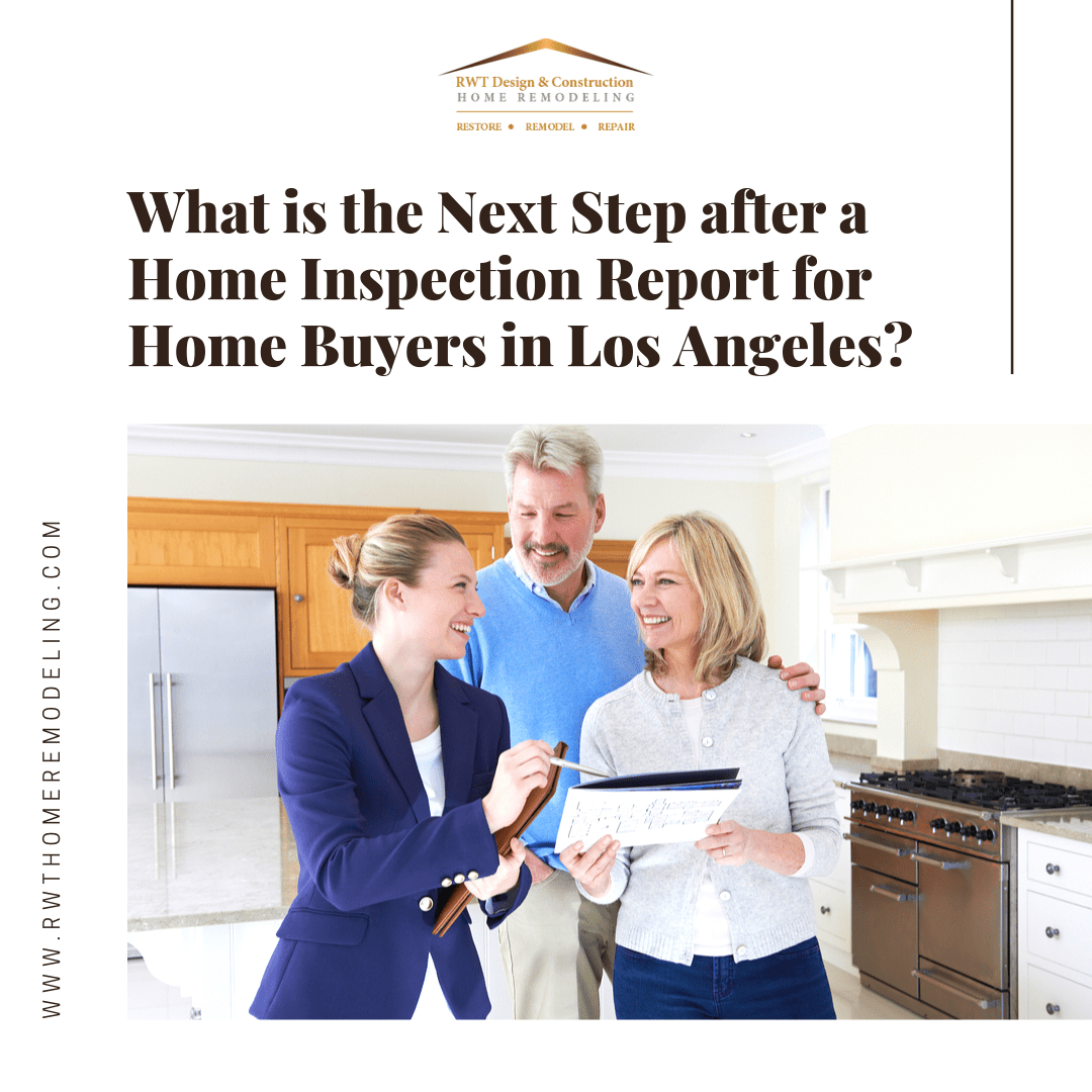 What is the Next Step after a Home Inspection Report for Home Buyers in
