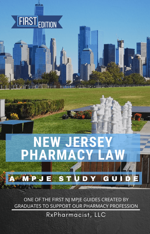 New Jersey Pharmacy Law A MPJE Study Guide RxPharmacist