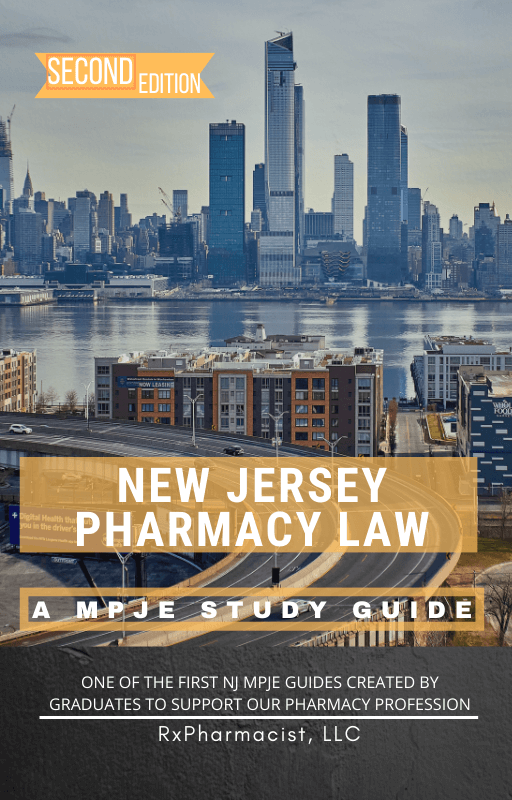 New Jersey Pharmacy Law An MPJE® Online Preparatory Course RxPharmacist