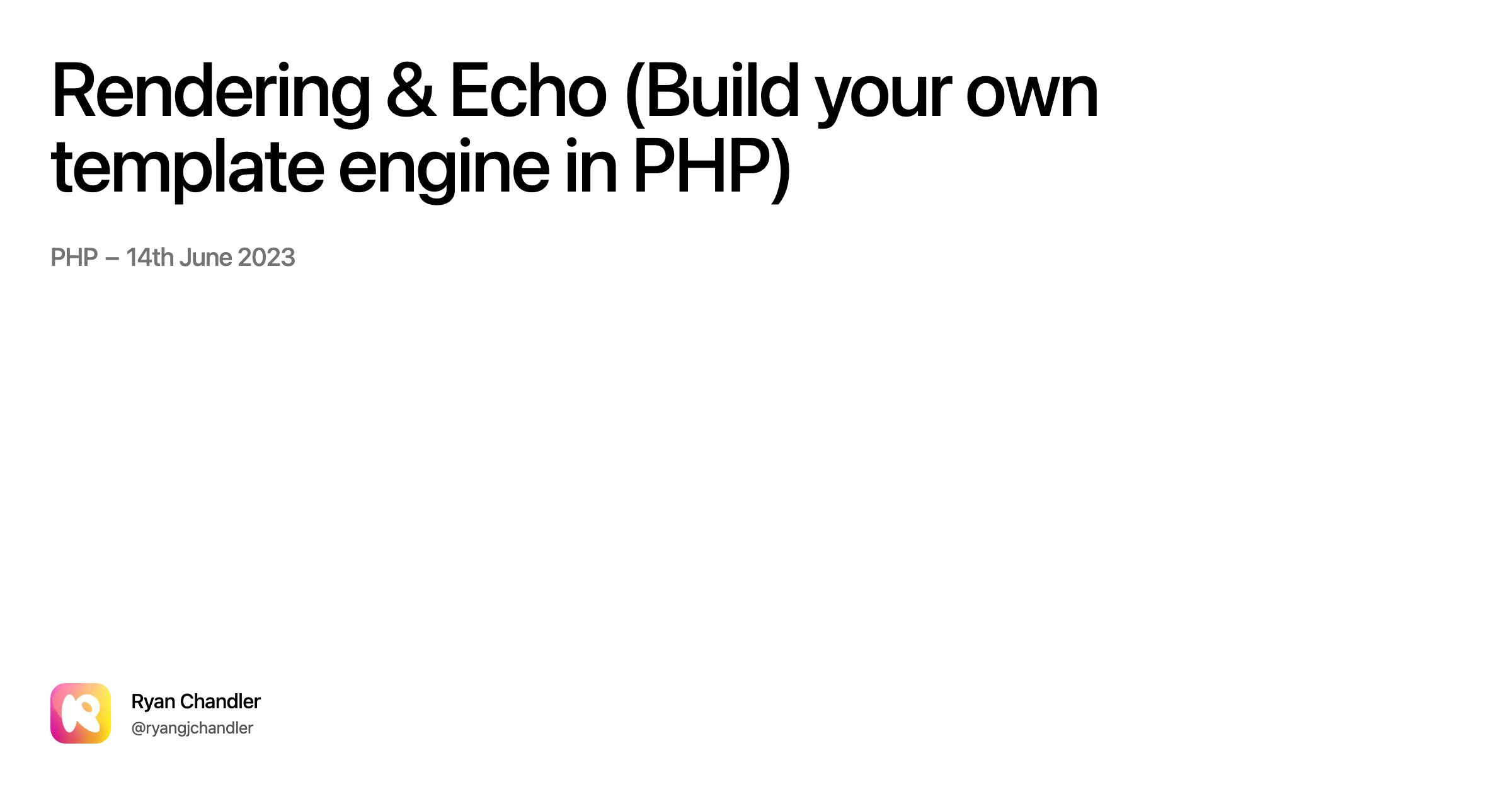 Build Your Own Template Engine in PHP - Rendering & Echo
