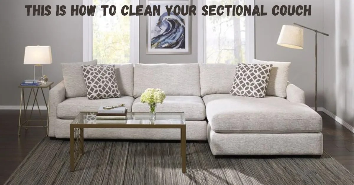 How To Clean A Sectional Couch
